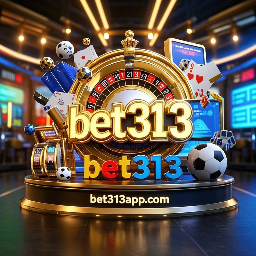 bet 313
